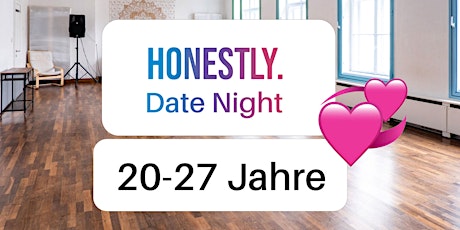 HONESTLY: Date Night - Dating Event für 20-27 Jährige