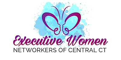 Primaire afbeelding van Executive Women's Networking of Central CT Networking Lunch