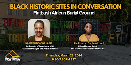 Black Historic Sites in Conversation: Flatbush African Burial Ground