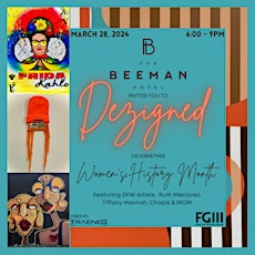 Dezigned @ The Beeman: Celebrating Women's History Month