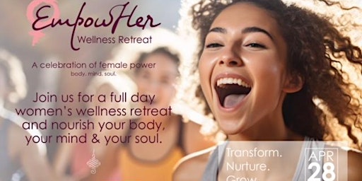 Imagen principal de EmpowHer Women's Wellness Event