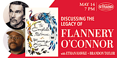 Hauptbild für Ethan Hawke + Brandon Taylor: Wildcat and The Legacy of Flannery O’Connor
