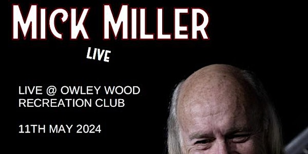 Mick Miller - Live In Northwich