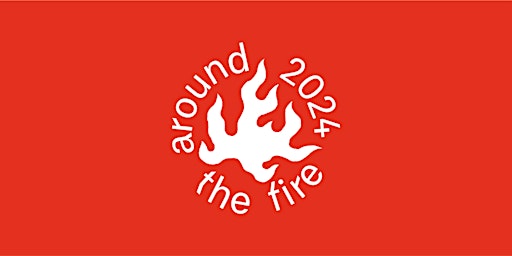 Around the Fire - Experiments in Creative Writing primary image