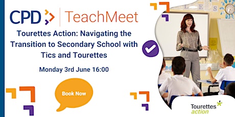 Navigating the Transition to Secondary School with Tics and Tourettes