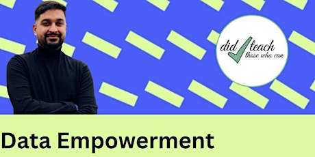 Data Empowerment  - Leveraging your teaching skills for a career in tech.