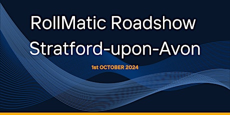 RollMatic Roadshow - Stratford-upon-Avon