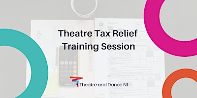Hauptbild für Theatre Tax Relief Session