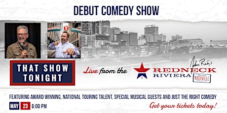 Comedy Show - That Show Tonight Live from the Redneck Riviera Broadway