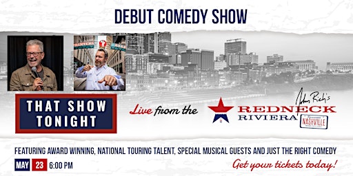 Comedy Show - That Show Tonight Live from the Redneck Riviera Broadway primary image