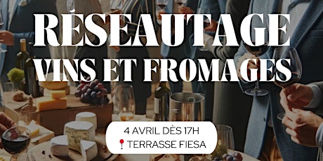 Événement de réseautage : Vins et Fromages