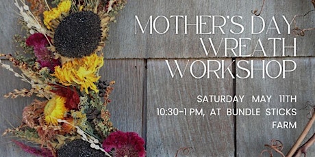 Spring Wreath Making Workshop at the Farm