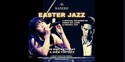 Imagen principal de Easter Jazz: An Exchange by Sarah-Kei Lauw & Russell Tay