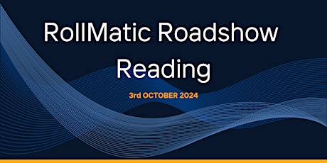 RollMatic Roadshow - Reading