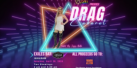 Cirque Du Slay Presents Drag Cabaret!