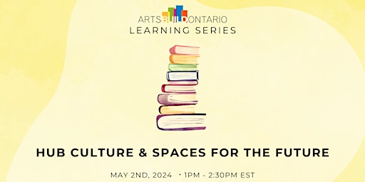 ABO Learning Series: Hub Culture and Spaces for the Future Webinar primary image