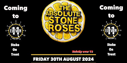 Imagem principal do evento The Absolute Stone Roses live at Eleven Stoke