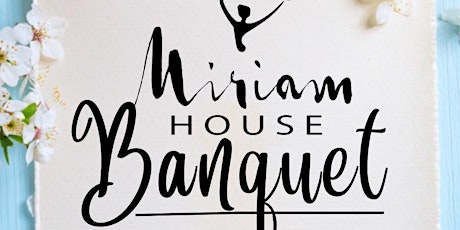 Miriam House Banquet