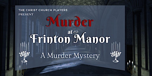 Image principale de "Murder at Frinton Manor" a Murder Mystery