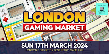 Primaire afbeelding van London Gaming Market - Sunday 17th March 2024