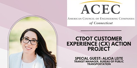 CT DOT Customer Experience (CX) Action Project  - Dinner Presentation