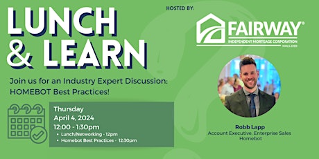 Lunch and Learn - HOMEBOT Best Practices for Realtors