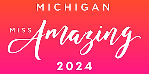 Michigan Miss Amazing 2024 primary image