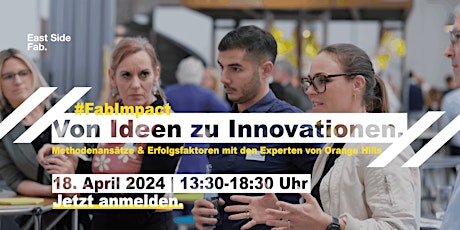 Workshop: “Von Ideen zu Innovationen – Methodenansätze & Erfolgsfaktoren"