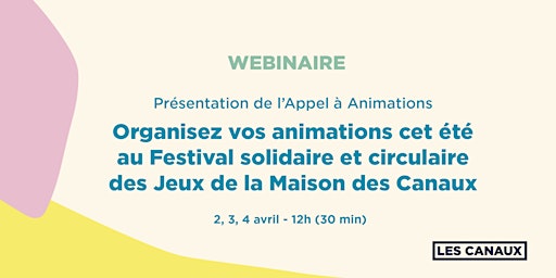 Hauptbild für Webinaire - Animations Festival Solidaire et Circulaire des Jeux