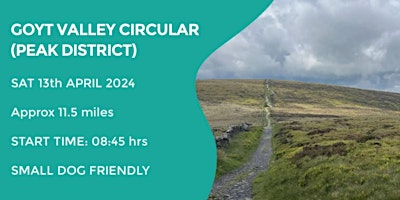 Hauptbild für GOYT VALLEY  CIRCULAR TRAIL | PEAK DISTRICT | CHALLENGING | 11.5 MILES