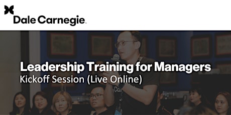 Hauptbild für Dale Carnegie Leadership Training for Managers - Kickoff (Live Online)