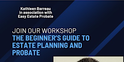 Imagem principal do evento The Beginner's Guide  To Estate Planning and Probate