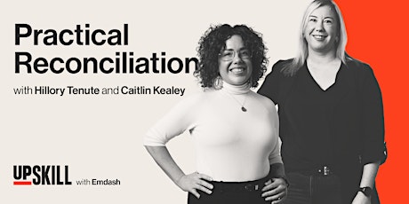 Practical Reconciliation: Aligning Actions & Aspirations [Ottawa + Online] primary image