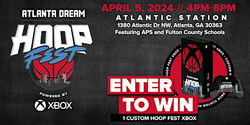 Primaire afbeelding van Atlanta Dream Hoop Fest, powered by XBOX