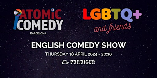 Primaire afbeelding van AtoMIC Comedy LGBTQ+ and Friends