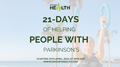 Health in Your Hands Challenge – 21 Days of Helping People with Parkinson´s