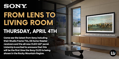 Sony Happy Hour: From Lens to Living Room