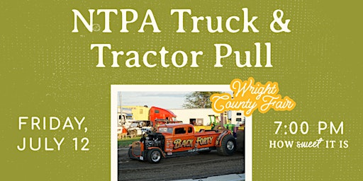 Wright County Nationals - NTPA Truck & Tractor Pull - July 12th, 2024 primary image