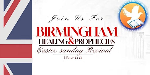 Primaire afbeelding van BIRMINGHAM  HEALING AND PROPHETIC REVIVAL