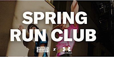 Primaire afbeelding van Sports Direct x Under Armour Spring Run Club - Dublin