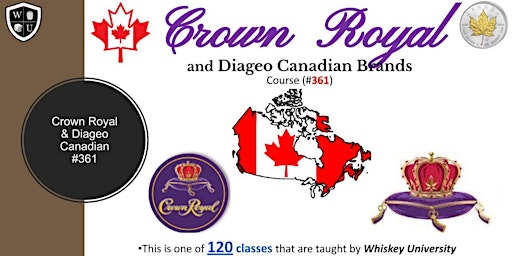 Crown Royal & Diageo Tasting Class B.Y.O.B. (Course #361) primary image