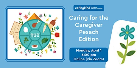 Caring for the Caregiver: Pesach Edition