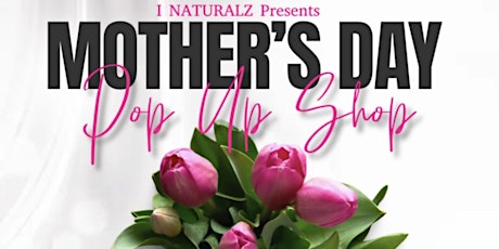 MOTHERS DAY POP UP SHOP