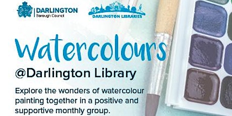 Darlington Libraries: Adult Watercolour Painting @ Darlington Library