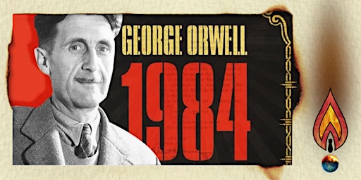 Imagem principal do evento Your Local Arena - George Orwell's Nineteen Eighty Four