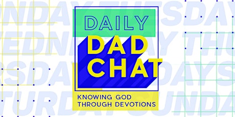 Northwest U - Daily Dad Chat - Knowing God Through Devotions primary image