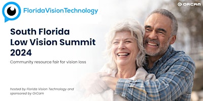 South Florida Low Vision Summit 2024 primary image