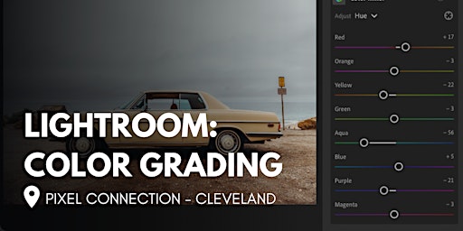 Imagem principal de Lightroom Color Grading at Pixel Connection - Cleveland