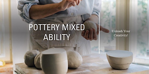 Pottery Mixed Ability Thursday 5pm