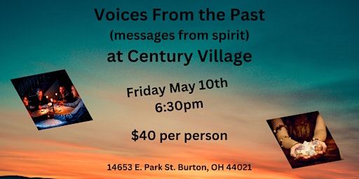 Imagem principal de Voices From the Past (messages from spirit) at Century Village